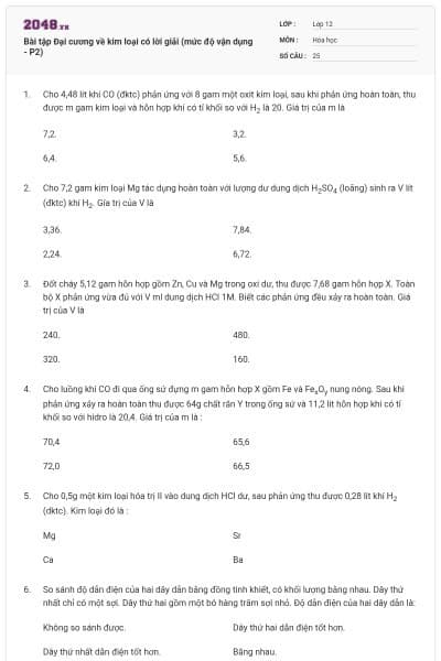 Bài tập Đại cương về kim loại có lời giải (mức độ vận dụng - P2)