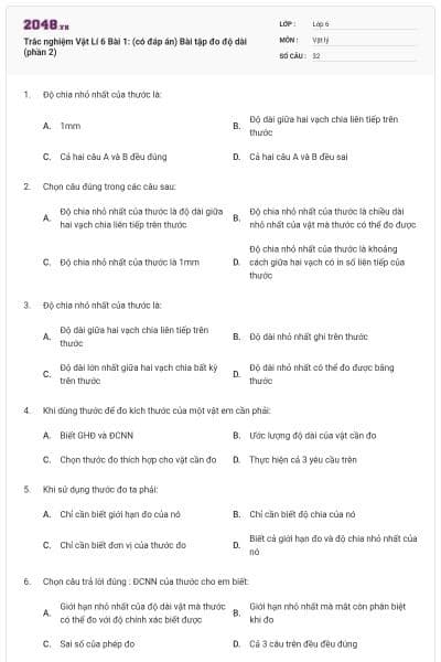 Trắc nghiệm Vật Lí 6 Bài 1: (có đáp án) Bài tập đo độ dài (phần 2)
