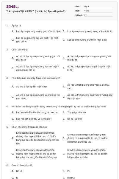 Trắc nghiệm Vật lí 8 Bài 7: (có đáp án) Áp suất (phần 2)