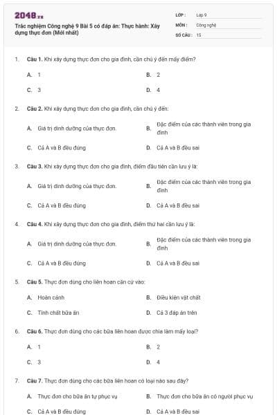 Trắc nghiệm Công nghệ 9 Bài 5 có đáp án: Thực hành: Xây dựng thực đơn (Mới nhất)