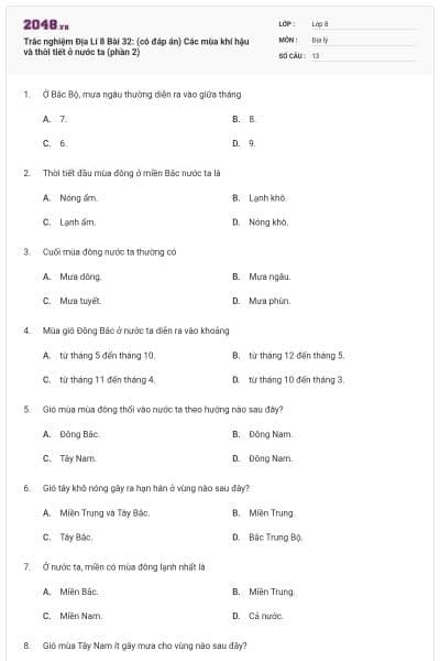 Trắc nghiệm Địa Lí 8 Bài 32: (có đáp án) Các mùa khí hậu và thời tiết ở nước ta (phần 2)