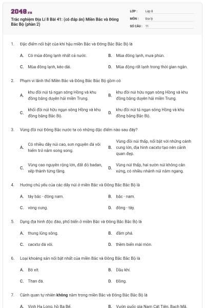 Trắc nghiệm Địa Lí 8 Bài 41: (có đáp án) Miền Bắc và Đông Bắc Bộ (phần 2)
