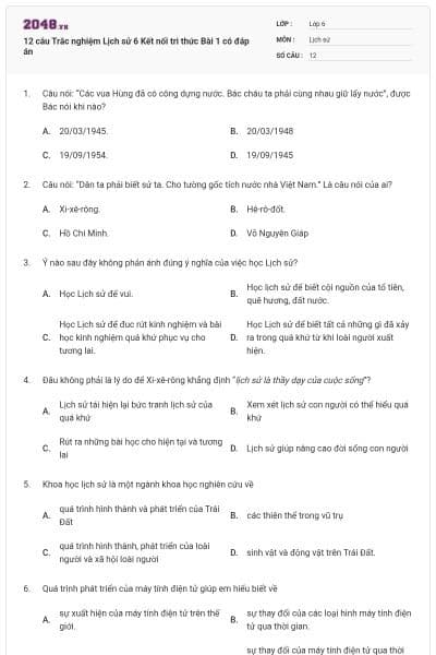 12 câu Trắc nghiệm Lịch sử 6 Kết nối tri thức Bài 1 có đáp án