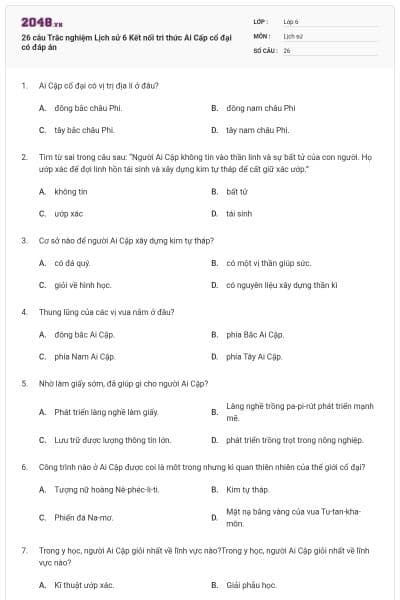 26 câu Trắc nghiệm Lịch sử 6 Kết nối tri thức Ai Cấp cổ đại có đáp án