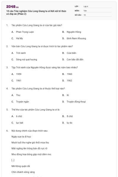 10 câu Trắc nghiệm Cửu Long Giang ta ơi Kết nối tri thức có đáp án (Phần 2)