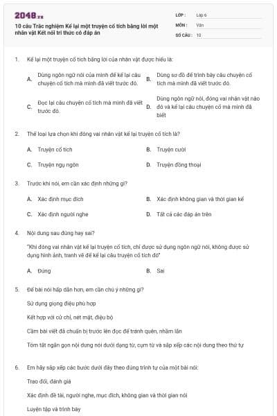 10 câu Trắc nghiệm Kể lại một truyện cổ tích bằng lời một nhân vật Kết nối tri thức có đáp án