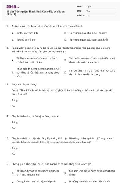 10 câu Trắc nghiệm Thạch Sanh Cánh diều có đáp án (Phần 2)