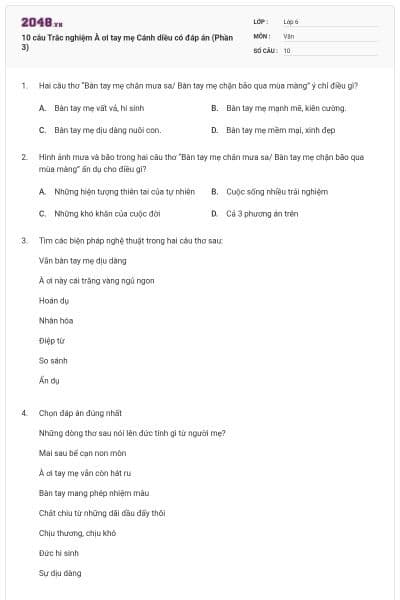 10 câu Trắc nghiệm À ơi tay mẹ Cánh diều có đáp án (Phần 3)