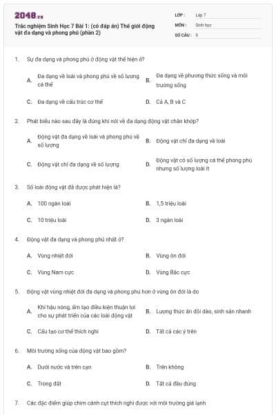 Trắc nghiệm Sinh Học 7 Bài 1: (có đáp án) Thế giới động vật đa dạng và phong phú (phần 2)