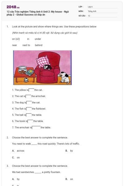 12 câu Trắc nghiệm Tiếng Anh 6 Unit 2: My house - Ngữ pháp 2 - Global Success có đáp án