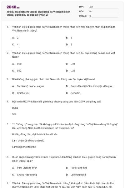 10 câu Trắc nghiệm Điều gì giúp bóng đá Việt Nam chiến thắng? Cánh diều có đáp án (Phần 2)