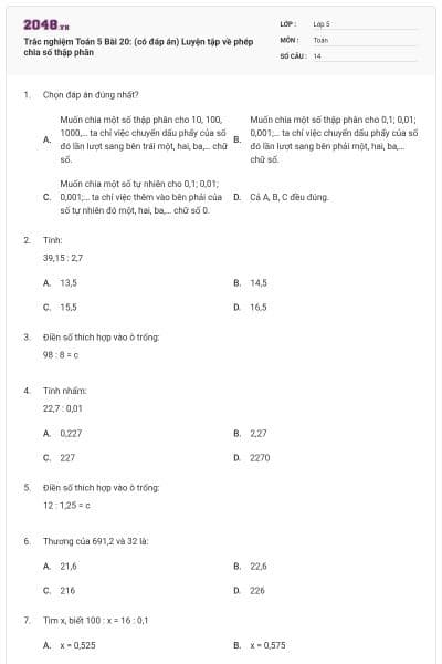 Trắc nghiệm Toán 5 Bài 20: (có đáp án) Luyện tập về phép chia số thập phân