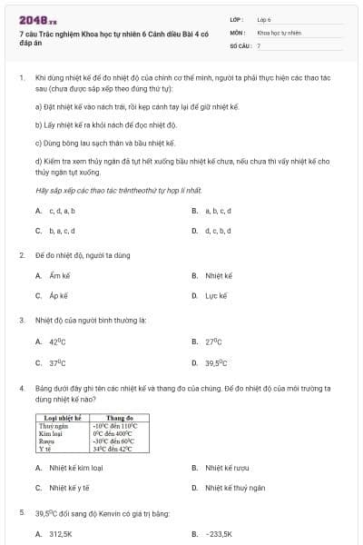7 câu Trắc nghiệm Khoa học tự nhiên 6 Cánh diều Bài 4 có đáp án