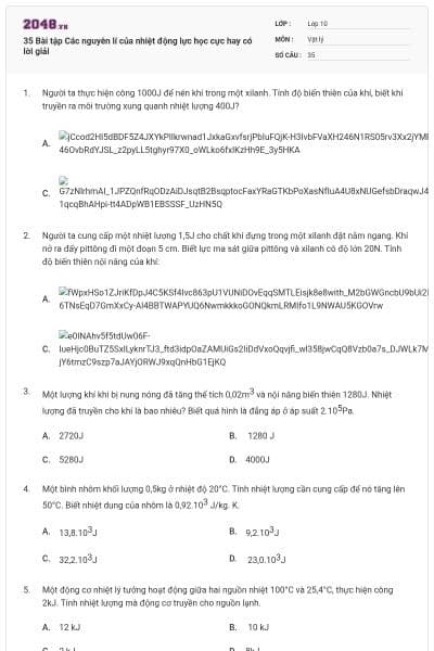 35 Bài tập Các nguyên lí của nhiệt động lực học cực hay có lời giải