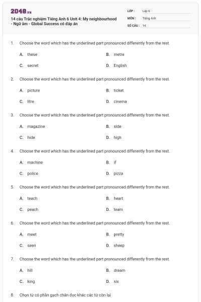 14 câu Trắc nghiệm Tiếng Anh 6 Unit 4: My neighbourhood - Ngữ âm - Global Success có đáp án