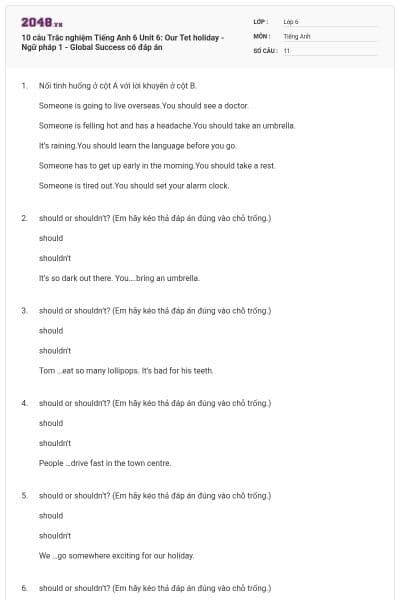 10 câu Trắc nghiệm Tiếng Anh 6 Unit 6: Our Tet holiday - Ngữ pháp 1 - Global Success có đáp án
