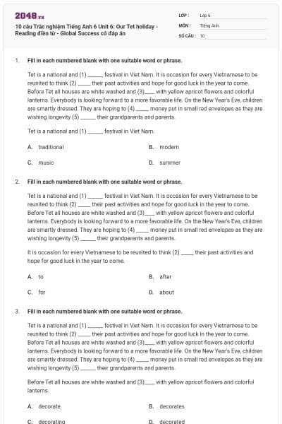 10 câu Trắc nghiệm Tiếng Anh 6 Unit 6: Our Tet holiday - Reading điền từ - Global Success có đáp án