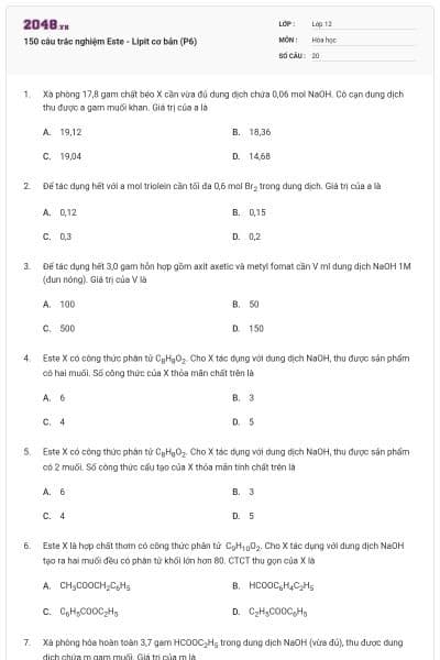 150 câu trắc nghiệm Este - Lipit cơ bản (P6)