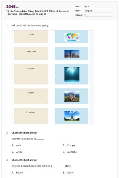 17 câu Trắc nghiệm Tiếng Anh 6 Unit 9: Cities of the world - Từ vựng - Global Success có đáp án