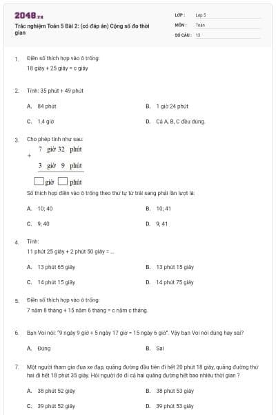 Trắc nghiệm Toán 5 Bài 2: (có đáp án) Cộng số đo thời gian