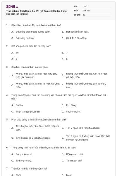 Trắc nghiệm Sinh Học 7 Bài 39: (có đáp án) Cấu tạo trong của thằn lằn (phần 2)