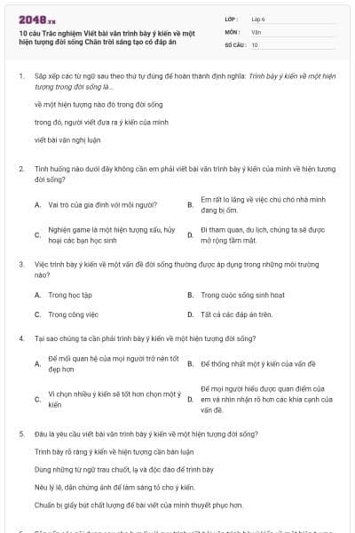10 câu Trắc nghiệm Viết bài văn trình bày ý kiến về một hiện tượng đời sống Chân trời sáng tạo có đáp án