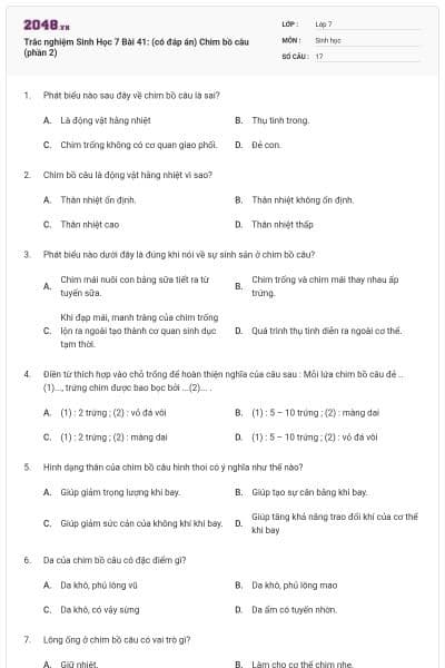 Trắc nghiệm Sinh Học 7 Bài 41: (có đáp án) Chim bồ câu (phần 2)