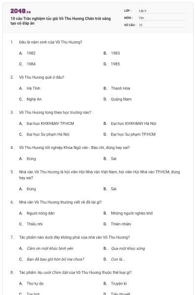 10 câu Trắc nghiệm tá́c giả Võ Thu Hương Chân trời sáng tạo có đáp án