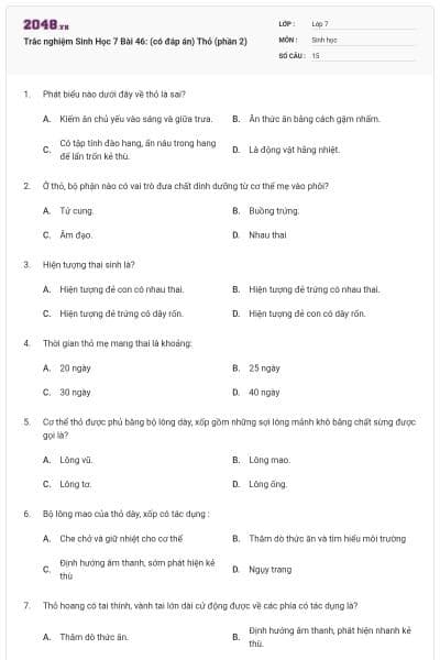 Trắc nghiệm Sinh Học 7 Bài 46: (có đáp án) Thỏ (phần 2)