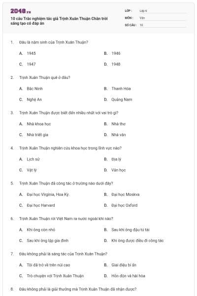 10 câu Trắc nghiệm tác giả Trịnh Xuân Thuận Chân trời sáng tạo có đáp án