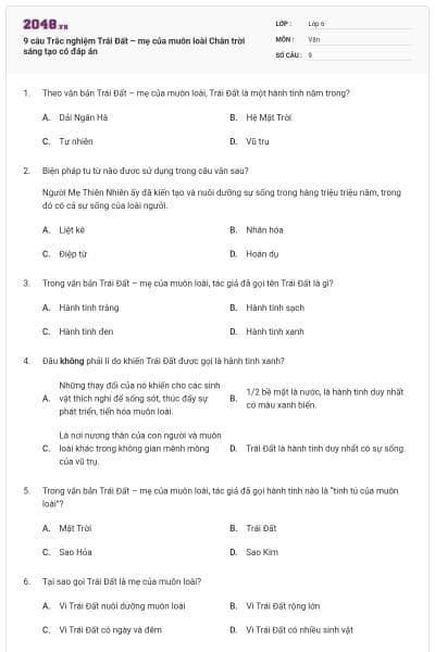 9 câu Trắc nghiệm Trái Đất – mẹ của muôn loài Chân trời sáng tạo có đáp án