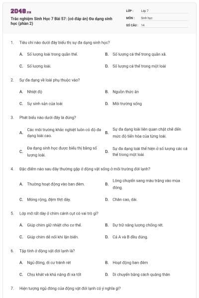 Trắc nghiệm Sinh Học 7 Bài 57: (có đáp án) Đa dạng sinh học (phần 2)