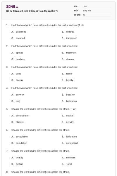 Đề thi Tiếng anh mới 9 Giữa kì 1 có đáp án (Đề 7)