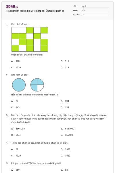 Trắc nghiệm Toán 5 Bài 2: (có đáp án) Ôn tập về phân số