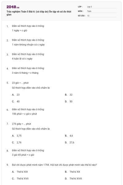 Trắc nghiệm Toán 5 Bài 6: (có đáp án) Ôn tập về số đo thời gian