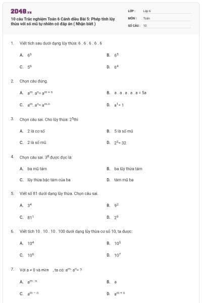 10 câu Trắc nghiệm Toán 6 Cánh diều Bài 5: Phép tính lũy thừa với số mũ tự nhiên có đáp án ( Nhận biết )