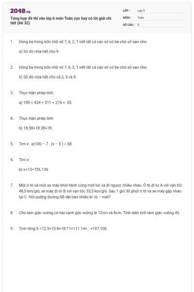 Tổng hợp đề thi vào lớp 6 môn Toán cực hay có lời giải chi tiết (Đề 32)