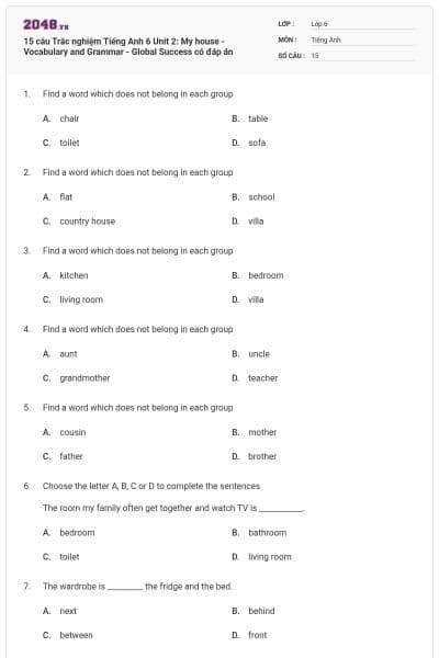 15 câu Trắc nghiệm Tiếng Anh 6 Unit 2: My house - Vocabulary and Grammar - Global Success có đáp án