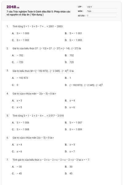 7 câu Trắc nghiệm Toán 6 Cánh diều Bài 5: Phép nhân các số nguyên có đáp án ( Vận dụng )