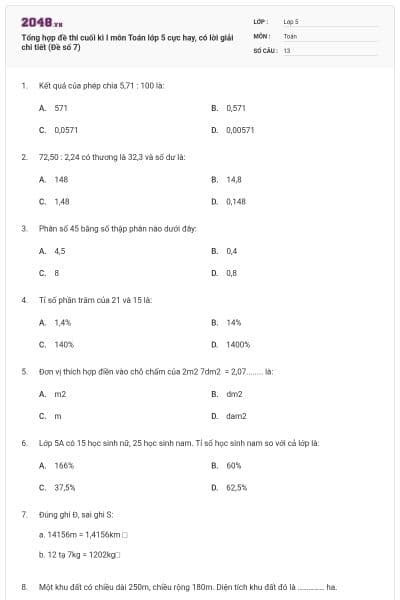 Tổng hợp đề thi cuối kì I môn Toán lớp 5 cực hay, có lời giải chi tiết (Đề số 7)
