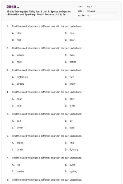 15 câu Trắc nghiệm Tiếng Anh 6 Unit 8: Sports and games - Phonetics and Speaking - Global Success có đáp án