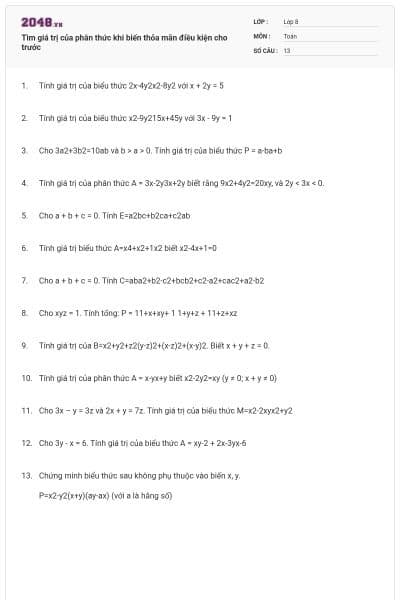 Tìm giá trị của phân thức khi biến thỏa mãn điều kiện cho trước