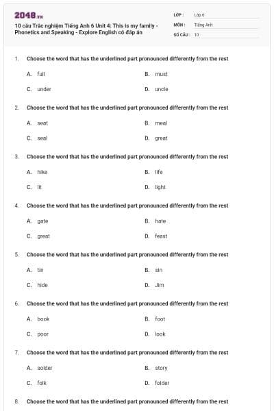 10 câu Trắc nghiệm Tiếng Anh 6 Unit 4: This is my family - Phonetics and Speaking - Explore English có đáp án