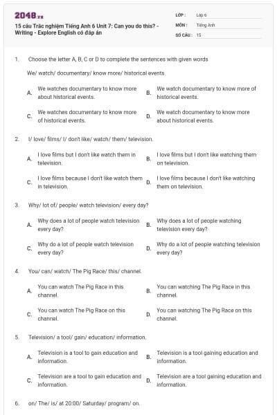 15 câu Trắc nghiệm Tiếng Anh 6 Unit 7: Can you do this? - Writing - Explore English có đáp án