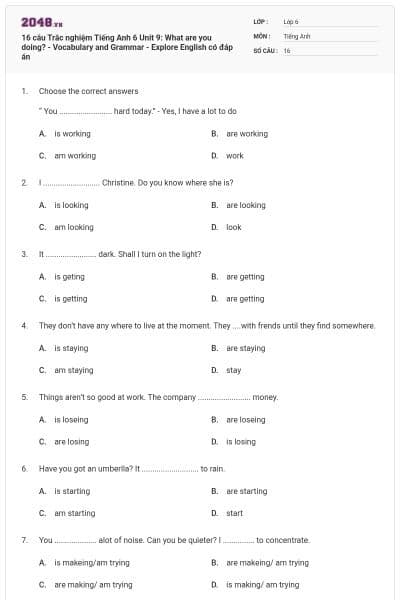 16 câu Trắc nghiệm Tiếng Anh 6 Unit 9: What are you doing? - Vocabulary and Grammar - Explore English có đáp án