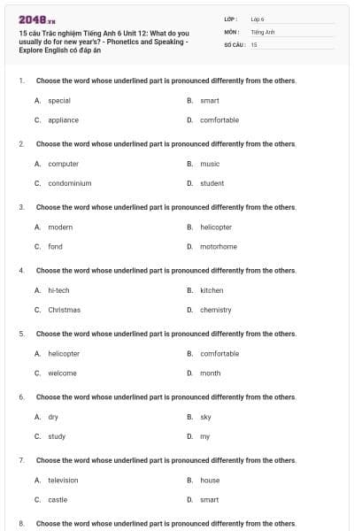 15 câu Trắc nghiệm Tiếng Anh 6 Unit 12: What do you usually do for new year's? - Phonetics and Speaking - Explore English có đáp án