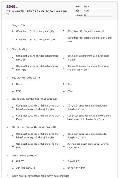 Trắc nghiệm Vật Lí 8 Bài 15: (có đáp án) Công suất (phần 2)
