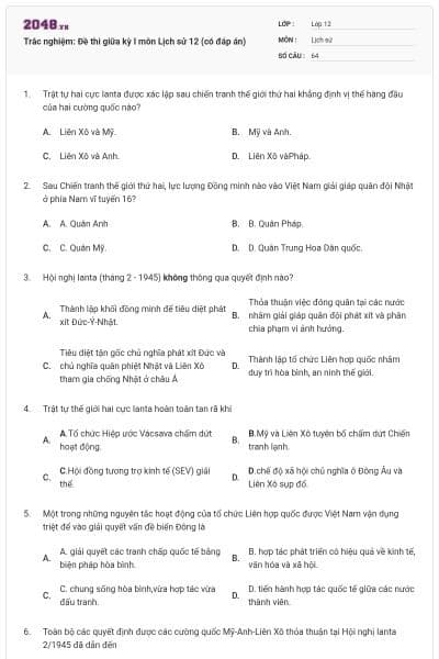 Trắc nghiệm: Đề thi giữa kỳ I môn Lịch sử 12 (có đáp án)
