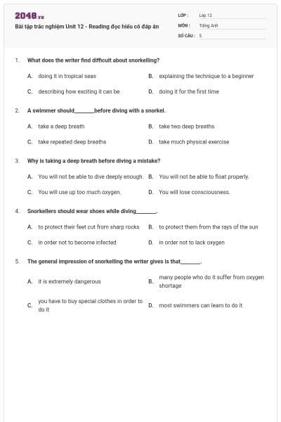 Bài tập trắc nghiệm Unit 12 - Reading đọc hiểu có đáp án