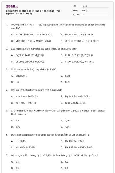 Đề kiểm tra 15 phút Hóa 11 Học kì 1 có đáp án (Trắc nghiệm - Bài số 1 - Đề 4)